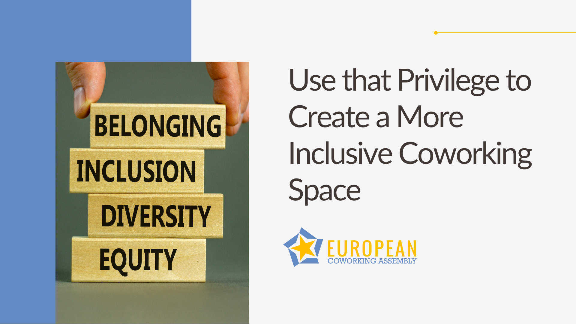 Use That Privilege to Create a More Inclusive Coworking Space